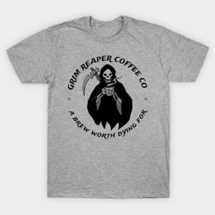 Grim Reaper Coffee Company Coffee Fan Gift T-Shirt